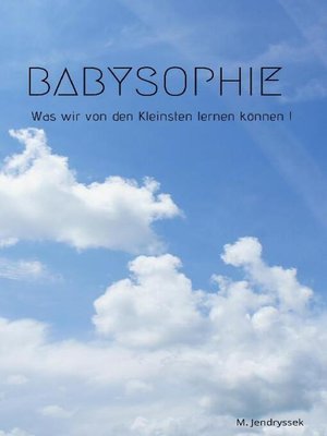 cover image of Babysophie--Was wir von den Kleinsten lernen können !
